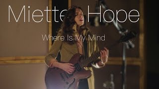 TTAAL: Miette Hope - 'Where Is My Mind' (Pixies Cover)