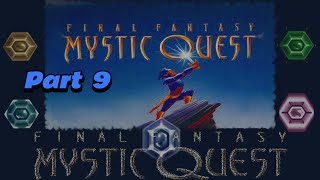 Final Fantasy Mystic Quest Playthrough_Part_9-MOUNT GALE (No Commentary)