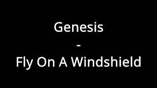 Genesis - Fly On A Windshield (Lyrics)