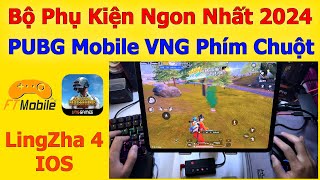 Bộ Phụ Kiện Chơi PUBG Mobile Bàn Phím Và Chuột Ngon Nhất 2024 - LingZha 4 và PIVA GS 100