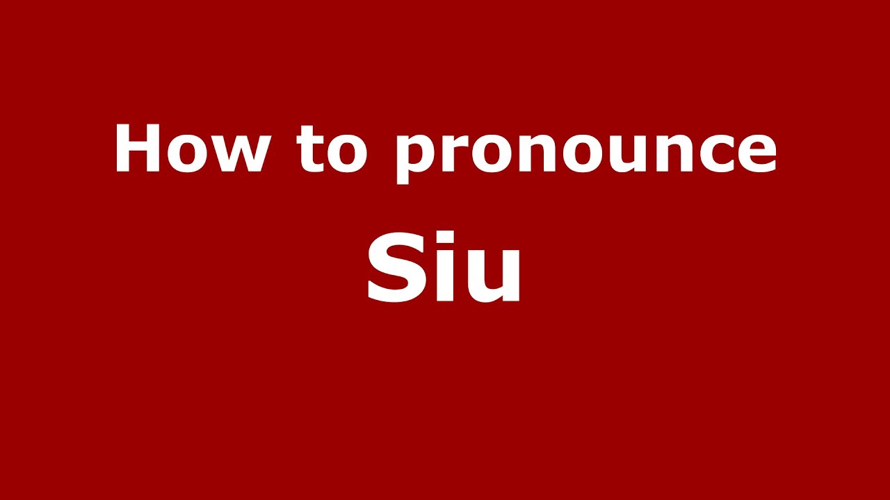 How To Pronounce Siu Plymouth Minnesota US PronounceNames how-to-pronounce-siu-plymouth-minnesota-us-pronouncenames