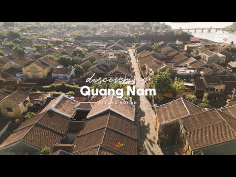 Discovering Quang Nam beyond Hoi An