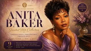 💜 Anita Baker Greatest Hits Collection | Sweet Love, Body And Soul, Angel | Quiet Storm Soul