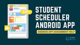 Student Scheduler Android app | Android App Project Help