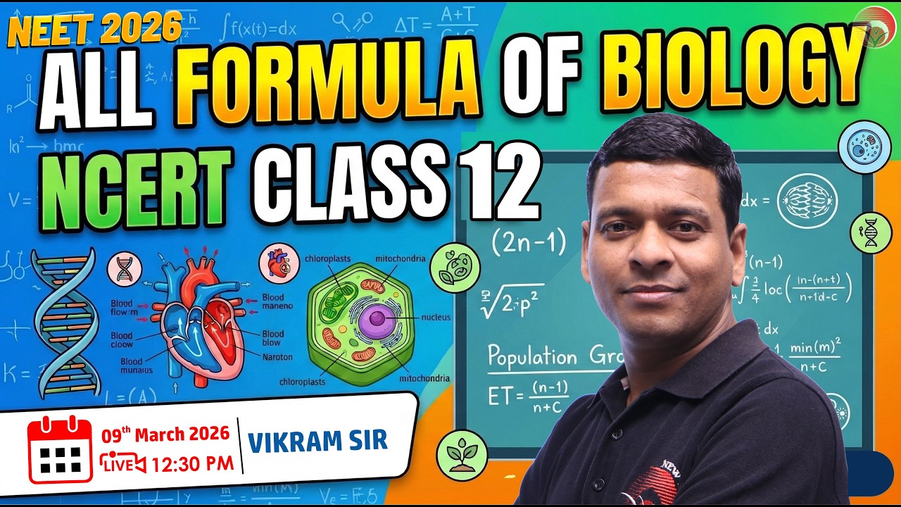 🔴LIVE BIOLOGY | All Formula of Biology NCERT Class-12 for NEET 2026 in ONE SHOT | Vikram Sir #neet26