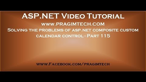 Solving the problems of asp net composite custom calendar control   Part 115