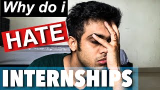 Why most of the internships sucks