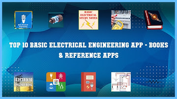 Top 10 Basic Electrical Engineering App Android Apps