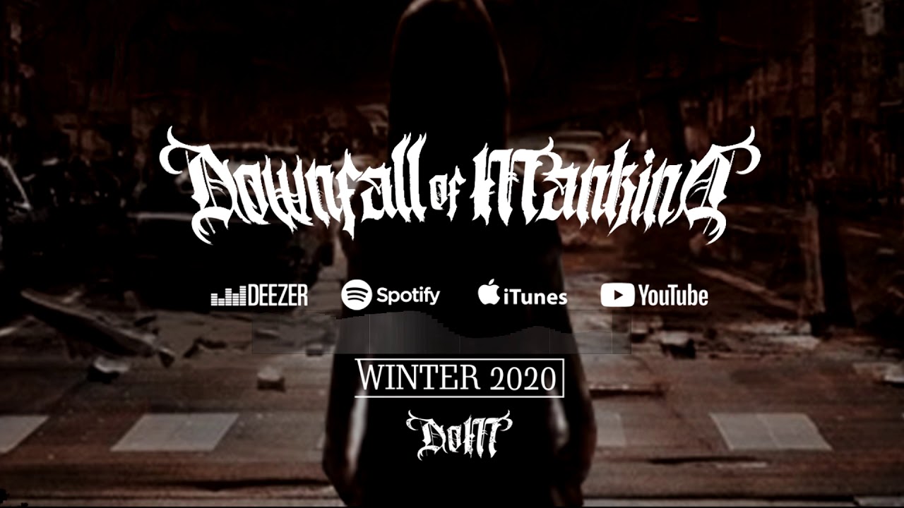 Downfall of Mankind - Teaser