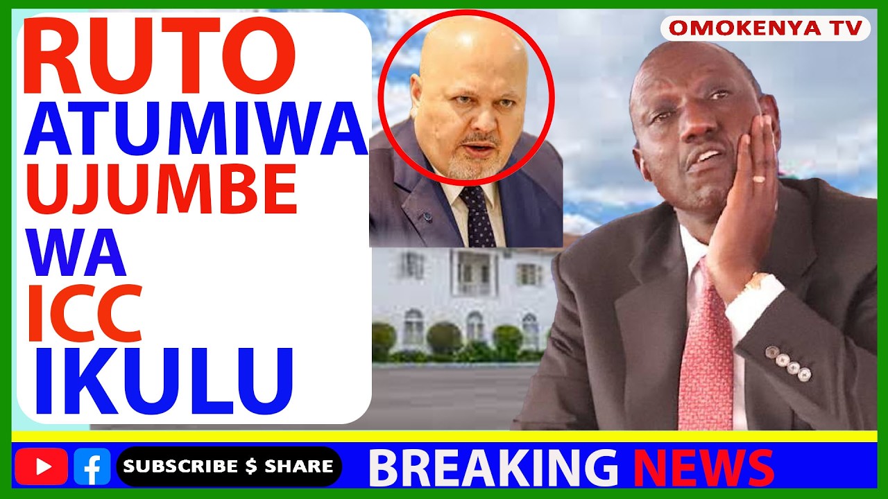 Breaking News: Rais William Ruto Atumiwa Ujumbe Wa Mahakama Ya ICC