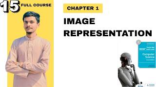 Bitmap Images Explained | O-Level IGCSE | Colour Depth, Resolution Chapter 1