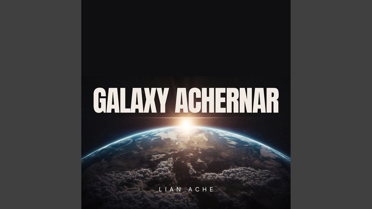 Galaxy Achernar auf YouTube ansehen Galaxy Achernar auf YouTube ansehen