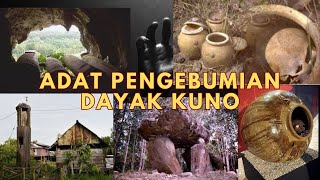 Empat Adat Pengebumian Dayak Kuno