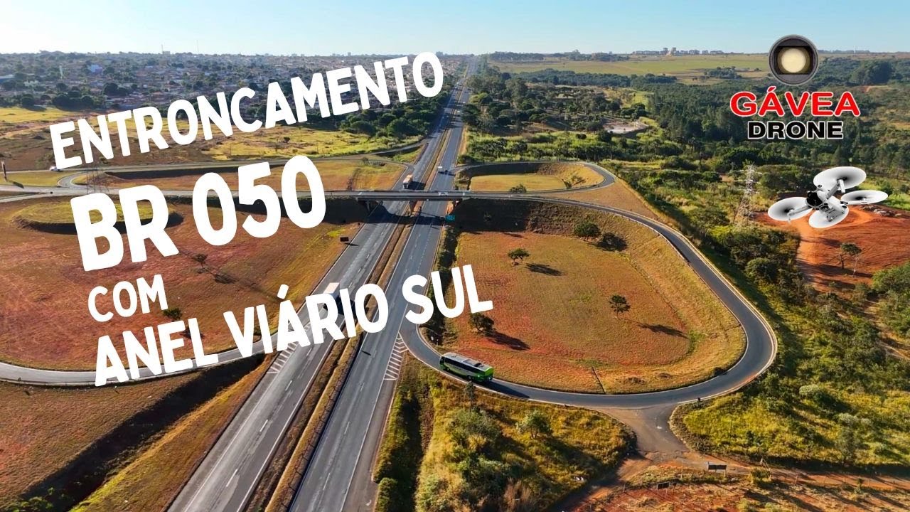 BR 050 com Anel Viário Sul - Uberlândia #filmagemcomdrone - YouTube