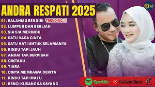 SALAHMU SENDIRI - ANDRA RESPATI FEAT GISMA WANDIRA FULL ALBUM TERBARU 2025 | LUMPUR DAN BERLIAN