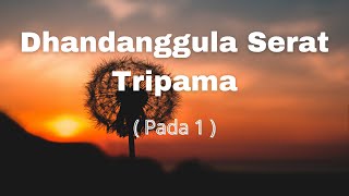 TEMBANG - Dhandanggula Serat Tripama Pada 1 | SAGARA 