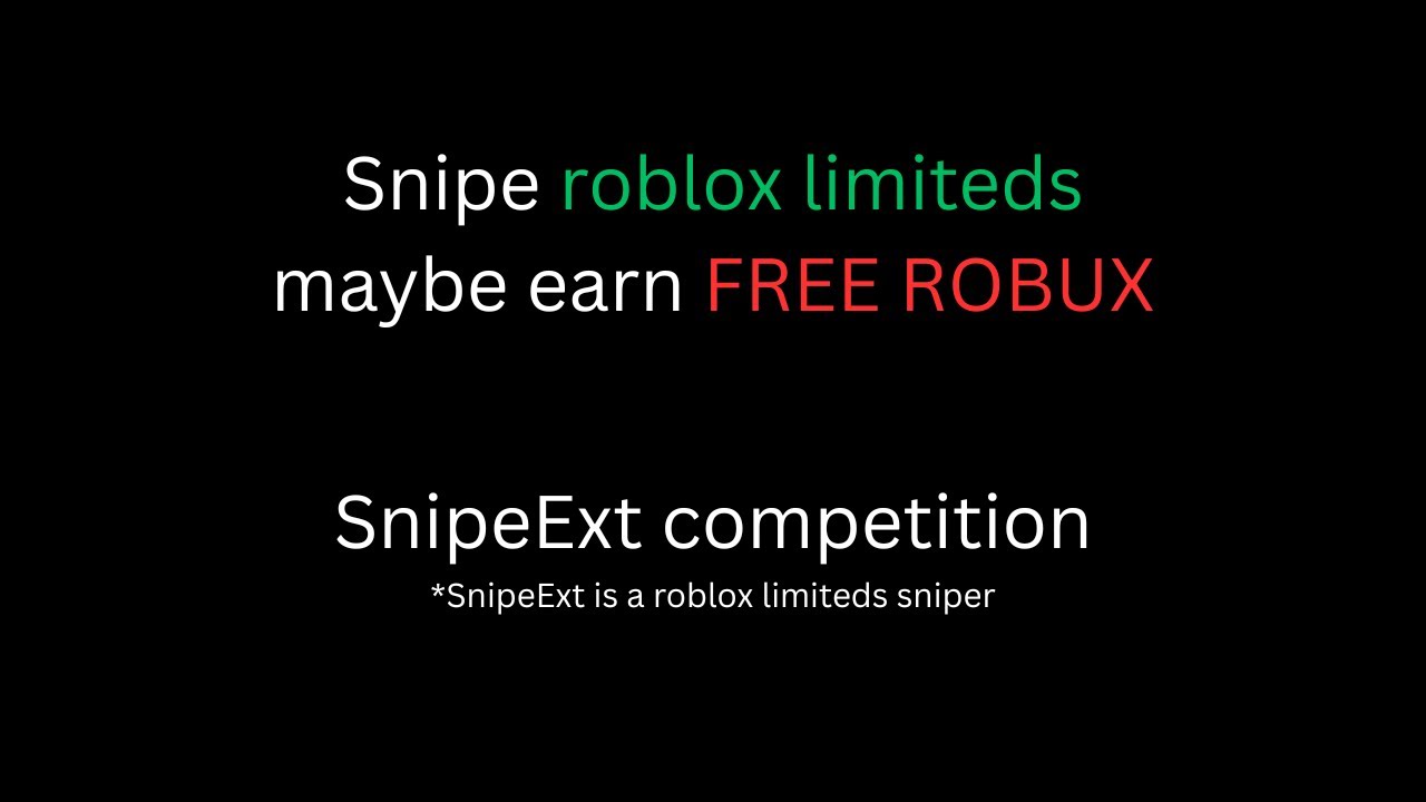 Use SnipeExt And Snipe Roblox Deals To Maybe Win FREE ROBUX New 