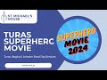 Turas - SuperHero Movie 2024