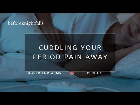 ASMR: cuddling your period pain away