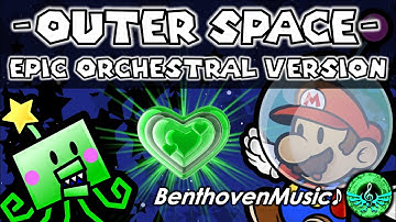 [EPIC VERSION] "Outer Space" from Super Paper Mario || Epic Orchestral Version || BenthovenMusic