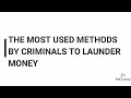 The MOST used methods for MONEY LAUNDERING - AML Tutorial
