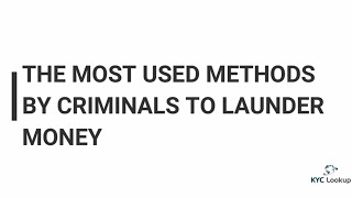 The MOST used methods for MONEY LAUNDERING - AML Tutorial