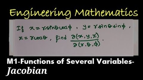 M1|| Functions of Several Variables || Jacobian