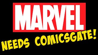 Marvel Comics Needs Comicsgate?!