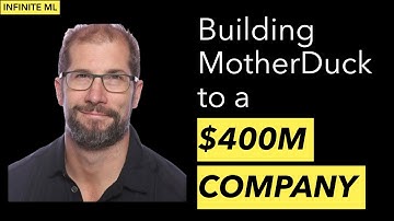 Building MotherDuck to a $400M Company | Jordan Tigani