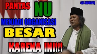 Pantas NU Menjadi Organiasi Besar, Karena Ini!!! | Santri Anyaran Ngaji Gus Muwafiq
