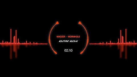 MaoZer - Wormhole [Electro]