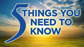 5 Things You Need to Know 11 23 23