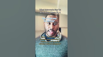 What Introverts Say Vs What They Mean Part 4 🤫 #shorts