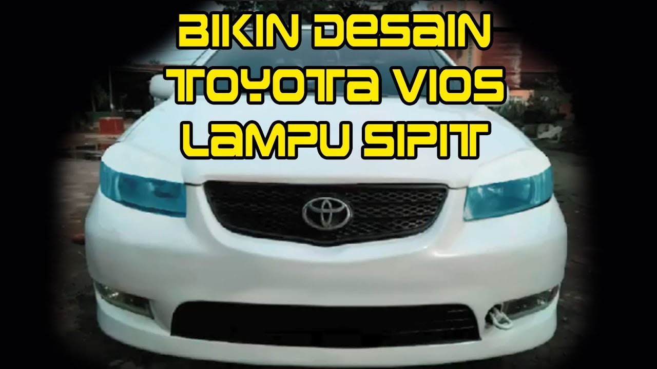 MODIFIKASI LAMPU DEPAN TOYOTA VIOS TUTORIAL DESAIN JASA DESAIN DAN EDIT FOTO 085227850894 YouTube