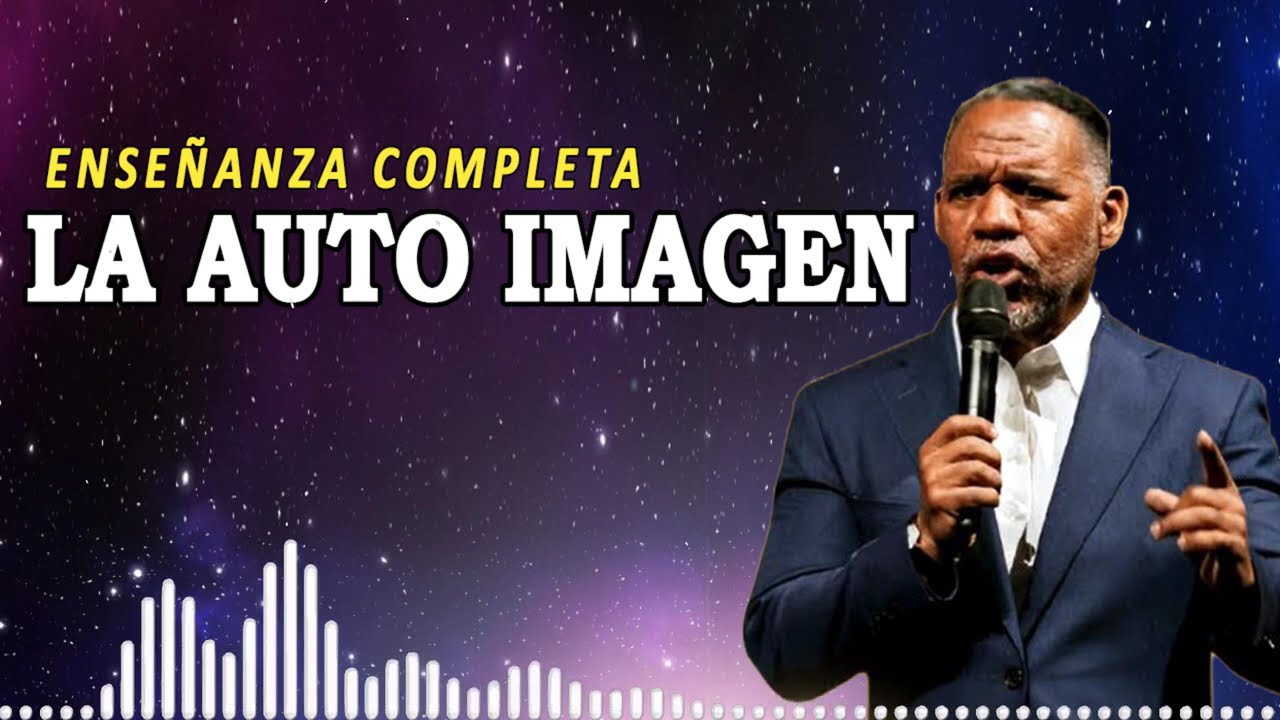 LA AUTO IMAGEN | Ruddy Gracia Enseñanza