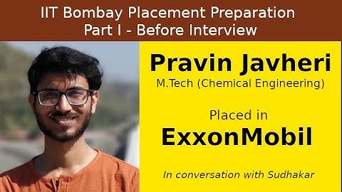 IIT Bombay Placement Preps || Part I - Before Interview || Pravin Javheri - ExxonMobil - Engineer