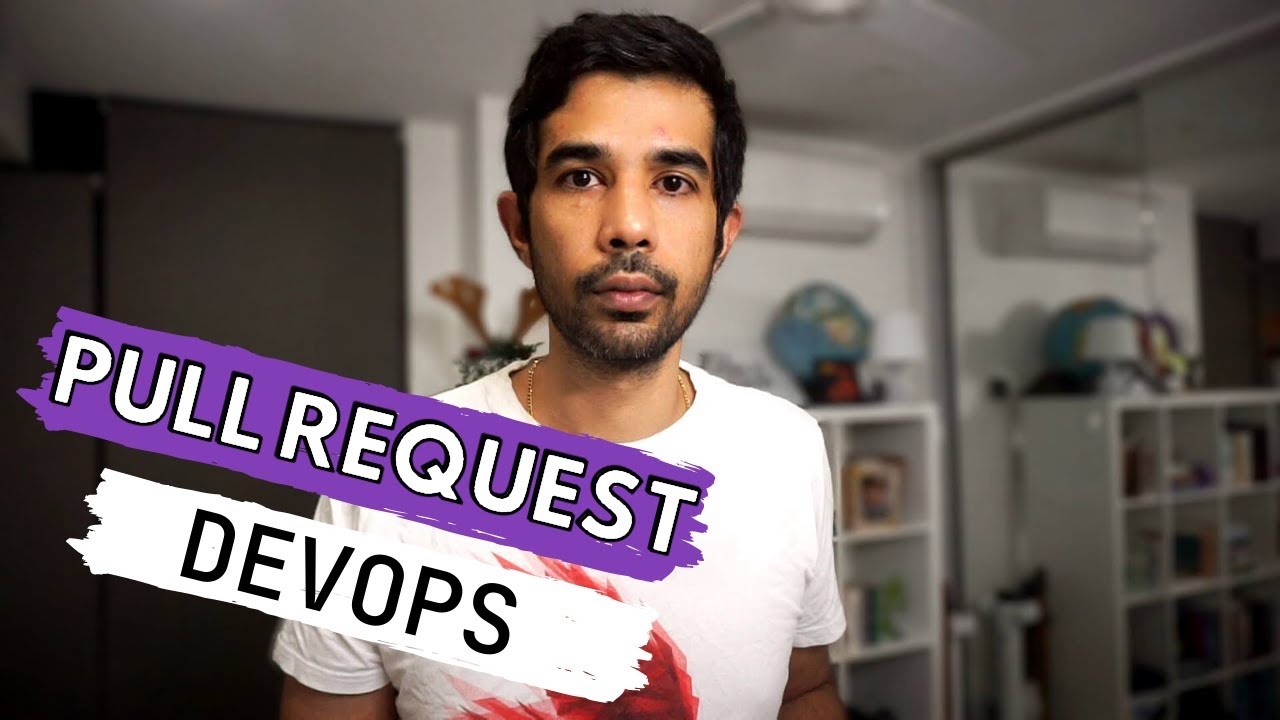 Pull Request Workflow In Azure Devops - Raising A Pr, Reviewing And Setting Up Branch Policies