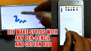 DIY Make Stylus With Any Pen Pencil and Cotton Bud