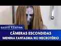 Menina Fantasma no Necrotério (Ghost Girl in the Morgue) | Câmera Escondida