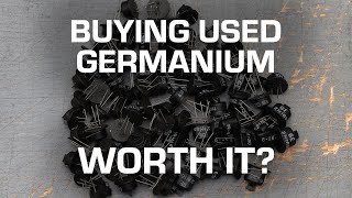 Is buying used germanium transistors worth it? Let's find out!
