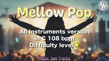Mellow Pop jam C Major 108bpm All Instruments version Backing Track.