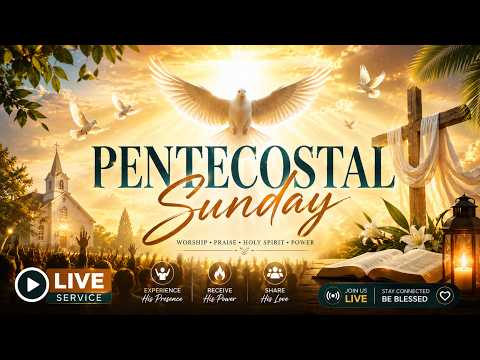 LIVE🔴 | Pentecostal Sunday | MAY 2026 | 08:30 AM