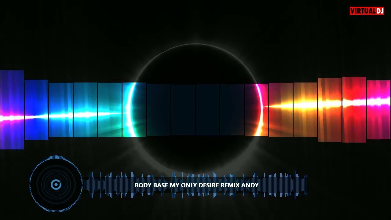 Body Base My only Desire Remix Andy
