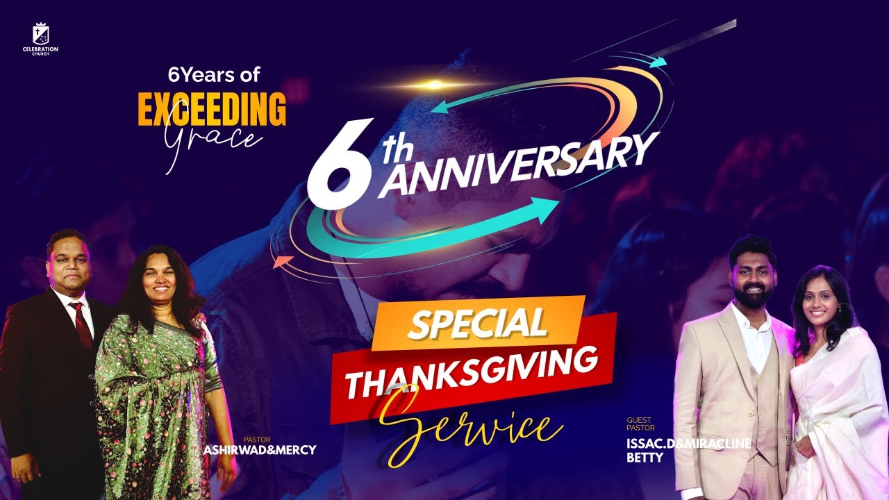 Sunday Service with 6th Anniversary Celebrations |Ps Ashirwad | Ps. Isaac | Ps. Joel n Bob