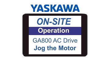 Yaskawa GA800 AC Drive/VFD, how to JOG or RUN, a MOTOR with the keypad at 6 hz.  All models.
