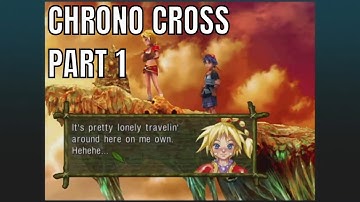 Chrono Cross Remastered: The Adventure Begins - Leena & Poshul Join the Quest! - Part 1