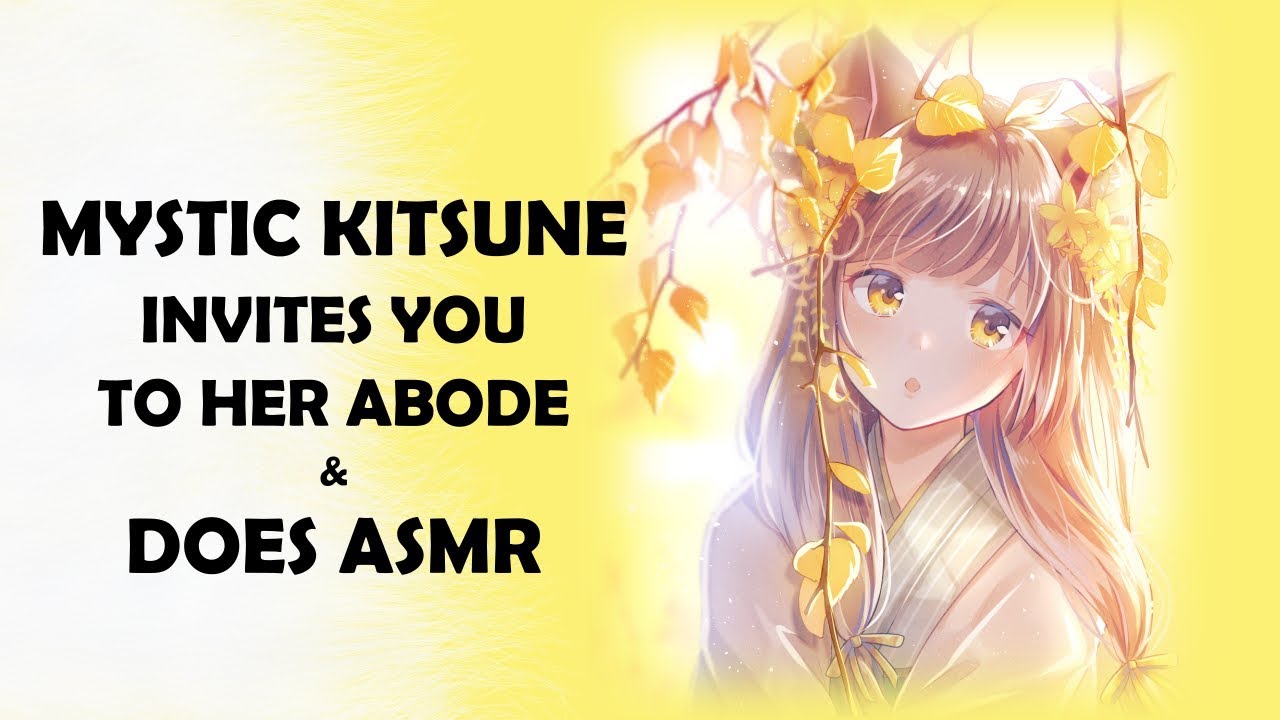 ✦ASMR✦ Audio - Mystic Kitsune Invites You to Her Abode and Does ASMR [Fall Asleep][Relaxation]