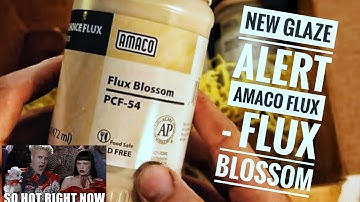 New glaze alert! AMACO Blossom Flux pcf-54