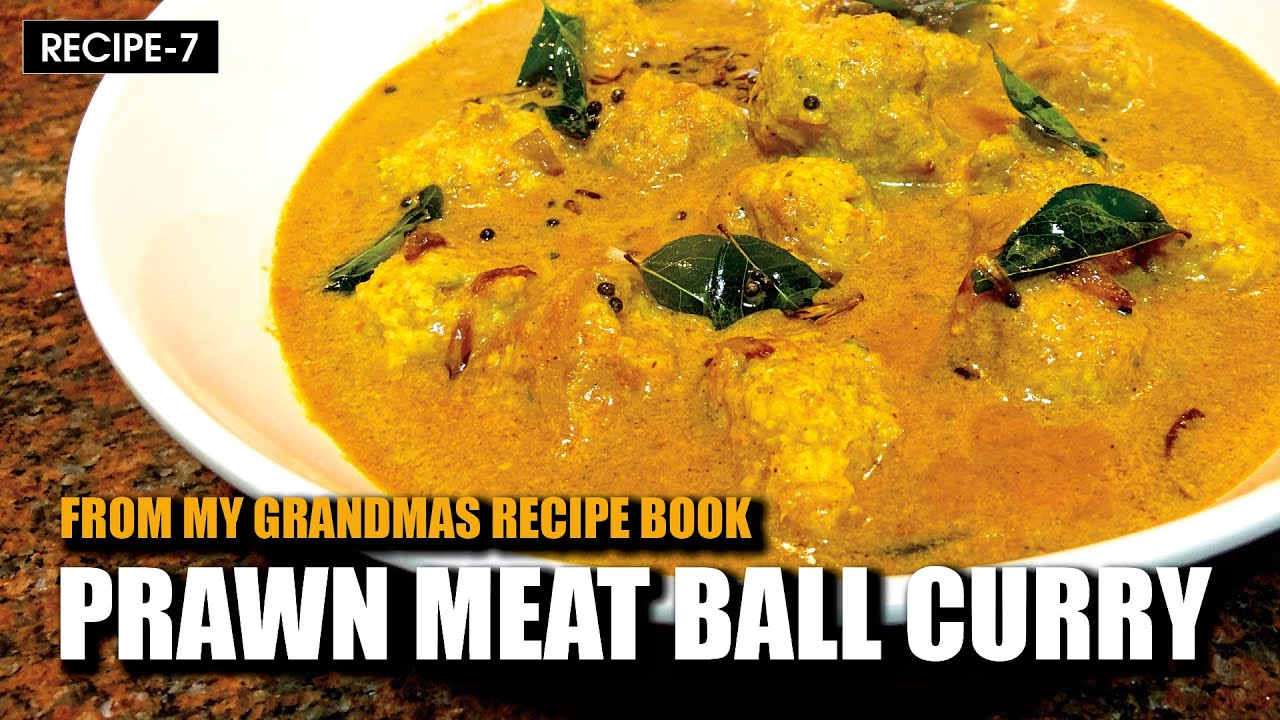 Prawn Meatballs Cooked in Creamy Coconut Milk | Kochi Style Chemmeen Ball Curry