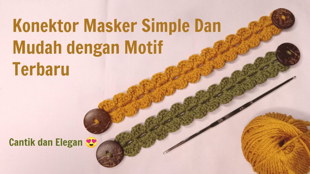 Konektor Masker Rajut Simple dengan Motif Terbaru | Crochet Mask ...